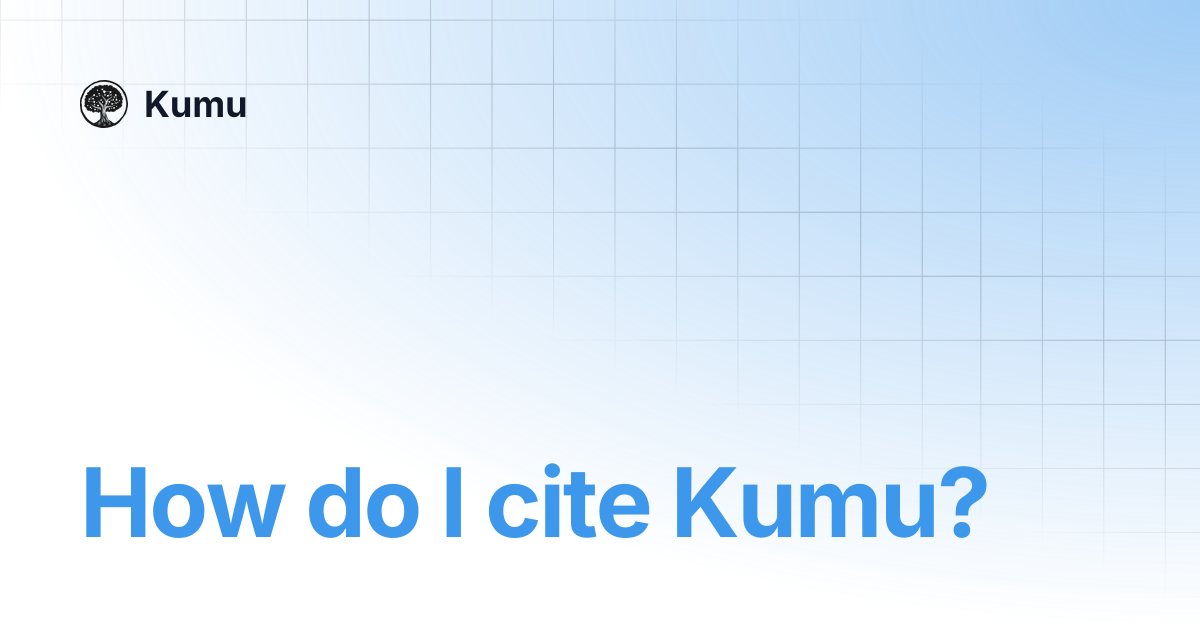 How do I cite Kumu? | Kumu